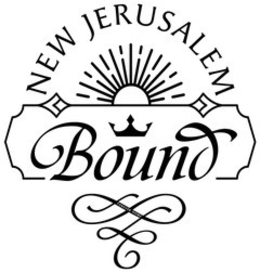 NEW JERUSALEM BOUND trademark