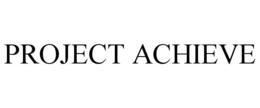 PROJECT ACHIEVE trademark