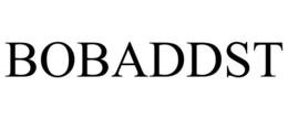 BOBADDST trademark