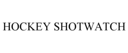 HOCKEY SHOTWATCH trademark