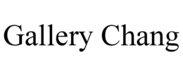 GALLERY CHANG trademark