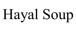 HAYAL SOUP trademark