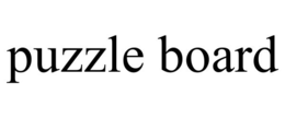 PUZZLE BOARD trademark