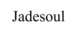 JADESOUL trademark