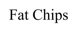 FAT CHIPS trademark