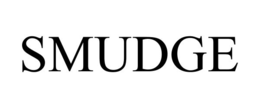 SMUDGE trademark