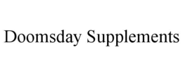 DOOMSDAY SUPPLEMENTS trademark