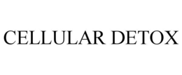 CELLULAR DETOX trademark