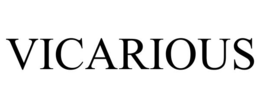 VICARIOUS trademark