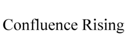 CONFLUENCE RISING trademark