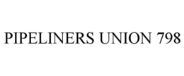 PIPELINERS UNION 798 trademark