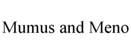MUMUS AND MENO trademark