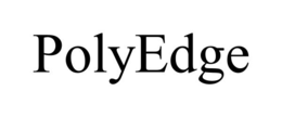 POLYEDGE trademark