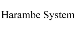 HARAMBE SYSTEM trademark