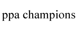 PPA CHAMPIONS trademark