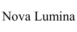 NOVA LUMINA trademark
