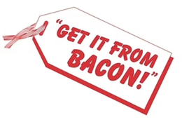 "GET IT FROM BACON!" trademark
