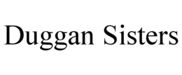 DUGGAN SISTERS trademark