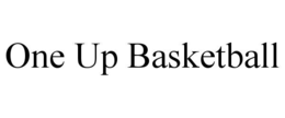 ONE UP BASKETBALL trademark