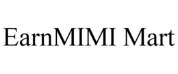 EARNMIMI MART trademark