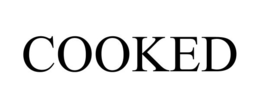 COOKED trademark