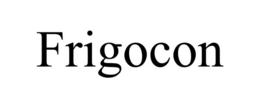 FRIGOCON trademark
