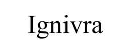 IGNIVRA trademark