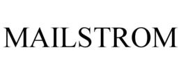 MAILSTROM trademark