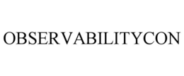 OBSERVABILITYCON trademark