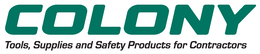 COLONY TOOLS, SUPPLIES AND SAFETY PRODUCTS FOR CONTRACTORS trademark
