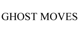 GHOST MOVES trademark