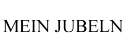 MEIN JUBELN trademark