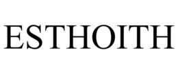 ESTHOITH trademark