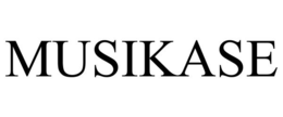 MUSIKASE trademark