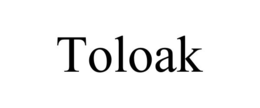 TOLOAK trademark