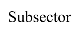 SUBSECTOR trademark