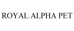 ROYAL ALPHA PET trademark