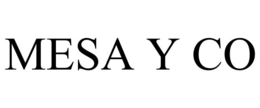 MESA Y CO trademark