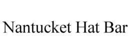 NANTUCKET HAT BAR trademark