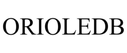 ORIOLEDB trademark