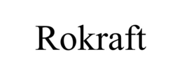 ROKRAFT trademark