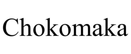 CHOKOMAKA trademark
