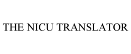 THE NICU TRANSLATOR trademark