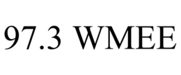 97.3 WMEE trademark