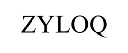 ZYLOQ trademark