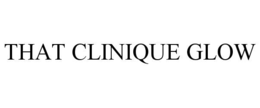 THAT CLINIQUE GLOW trademark