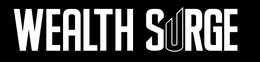 WEALTH SURGE trademark