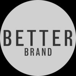 BETTER BRAND trademark