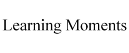 LEARNING MOMENTS trademark