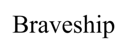 BRAVESHIP trademark